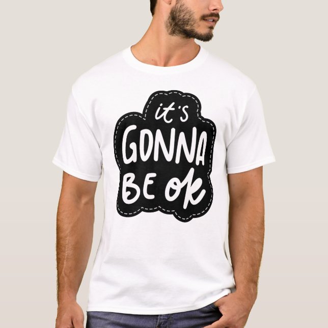 Camiseta It's Gonna Be OK - Daily Self-Care Mantra (Frente)