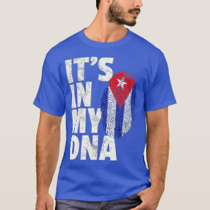 Camiseta ITS IN MY DNA Cuba Flag Cuban T Shirt Novelty
