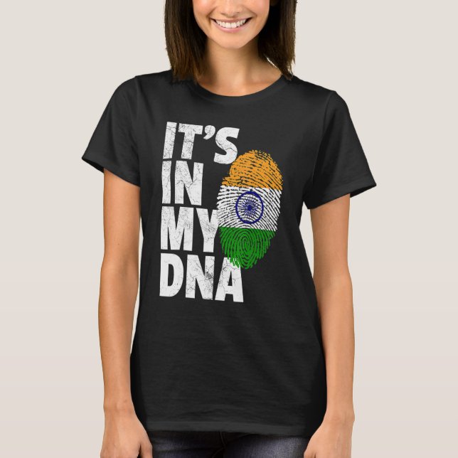 Camiseta IT'S IN MY DNA India Flag Indian Men Women (Frente)