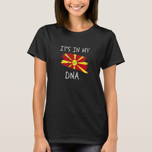 Camiseta It's in my DNA Macedonia Flag Proud Macedonian Pri (Frente)