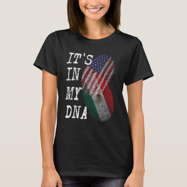 Camiseta IT'S IN MY DNA Mexican American Fingerprint Flag U (Frente)