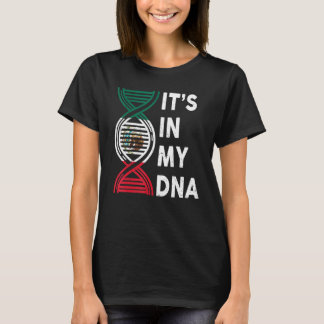 Camiseta It's In My Dna Mexican Mexico Independence Day