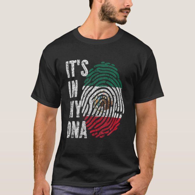 Camiseta IT's IN MY DNA Mexico Flag Funny Mexican (Frente)