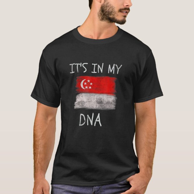 Camiseta It's in my DNA Singapore Flag Patriotic Singaporea (Frente)