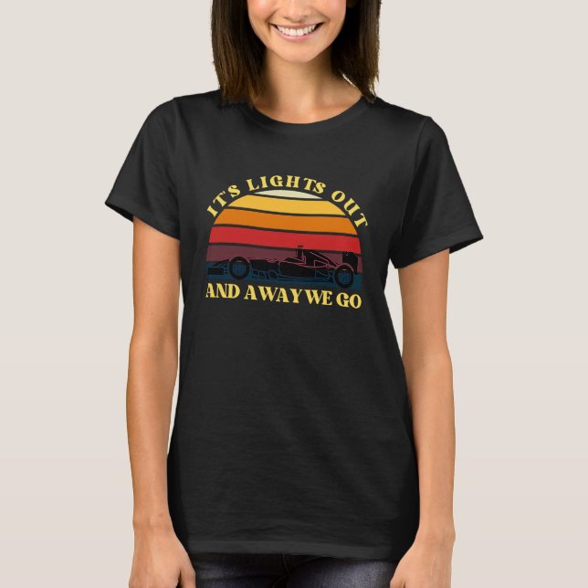 Camiseta Its Lights Out And Away We Go Retro Sunset Formula (Frente)
