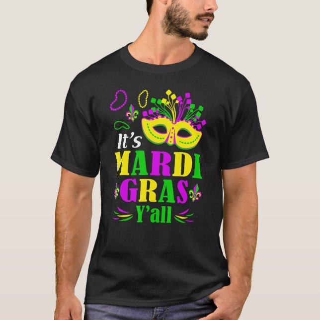 Camiseta It's Mardi Gras Yall Funny Mask Mardi Gras Carniva (Frente)