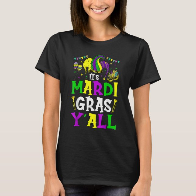 Camiseta It's Mardi Gras Yall Funny New Orleans Parade Wome (Frente)