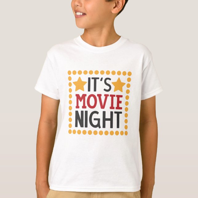 Camiseta It's movie night (Frente)