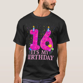 Camiseta Its My 16th Birthday Sweet donut Happy 16 Year