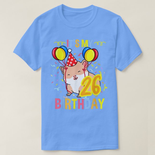 Camiseta Its My 26th Birthday Guinea Pig  (Frente do Design)