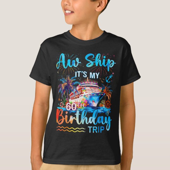 Camiseta It's My 60th Birthday Trip Cruise Vacation Matchin (Frente)