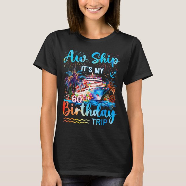 Camiseta It's My 60th Birthday Trip Cruise Vacation Matchin (Frente)