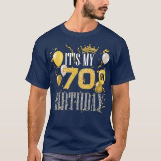 Camiseta Its My 70th Birthday Cool 70 Years Old Birthday