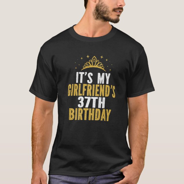 Camiseta It's My Girlfriend's 37Th Birthday 37 Years Old Wo (Frente)