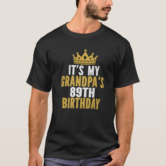 Camiseta It's My Grandpa's 89Th Birthday 89 Years Old Men (Frente)