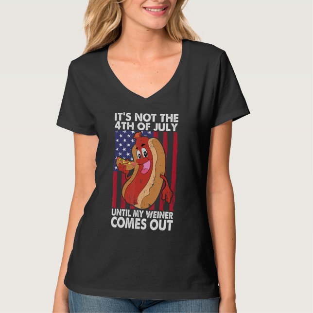 Camiseta It's Not 4th of July Until My Wiener Comes Out Fun (Frente)
