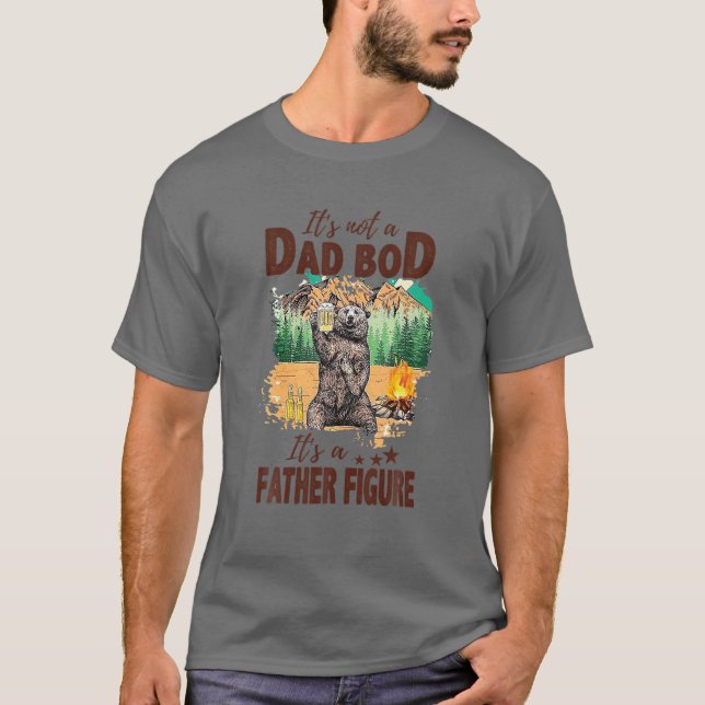 Camiseta It's Not A Dad Bod It's A Father Figure Funny Bear (Frente)