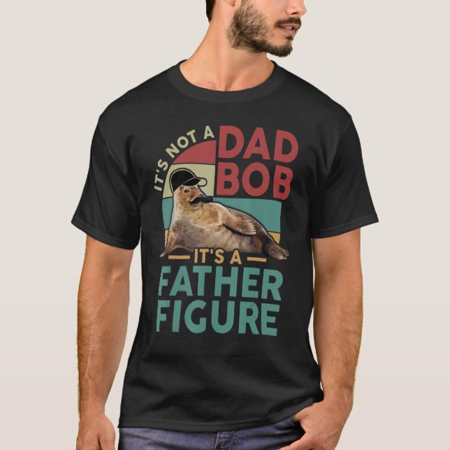 Camiseta It's Not A Dad Bod It's A Father Figure Funny Best (Frente)