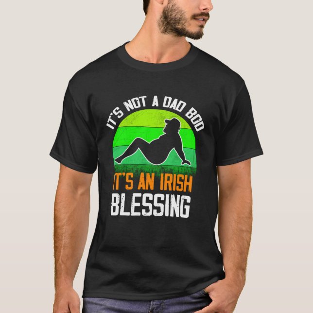 Camiseta It's Not a Dad Bod It's an Irish Blessing  St Patr (Frente)