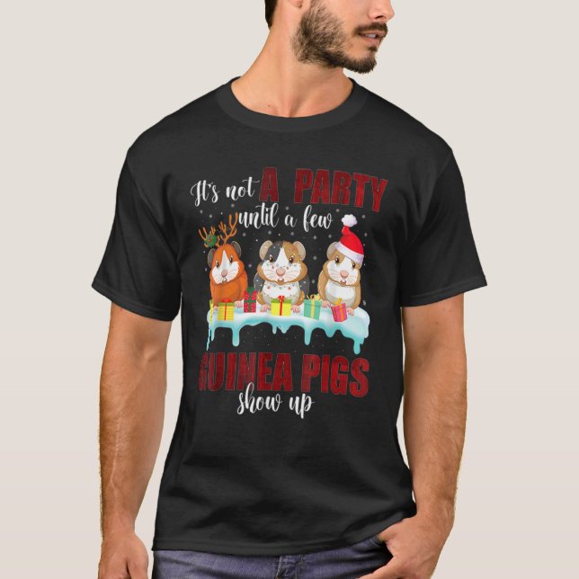 Camiseta It's Not A Party Until A Few Guinea Pigs Show Up (Frente)