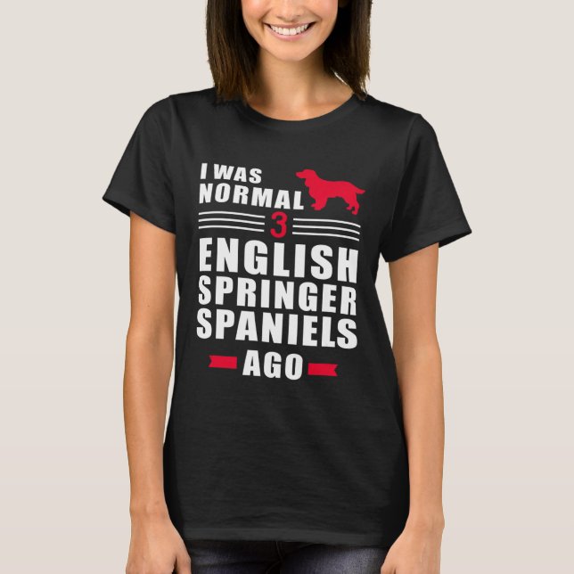 Camiseta Its Not Dog Hair Its English Springer Spaniel (Frente)