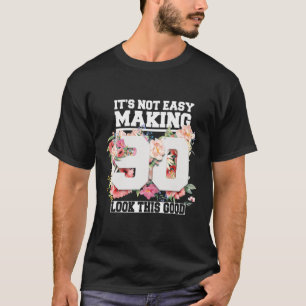 Camiseta It's Not Easy Making 90 Look This Good 90th Years