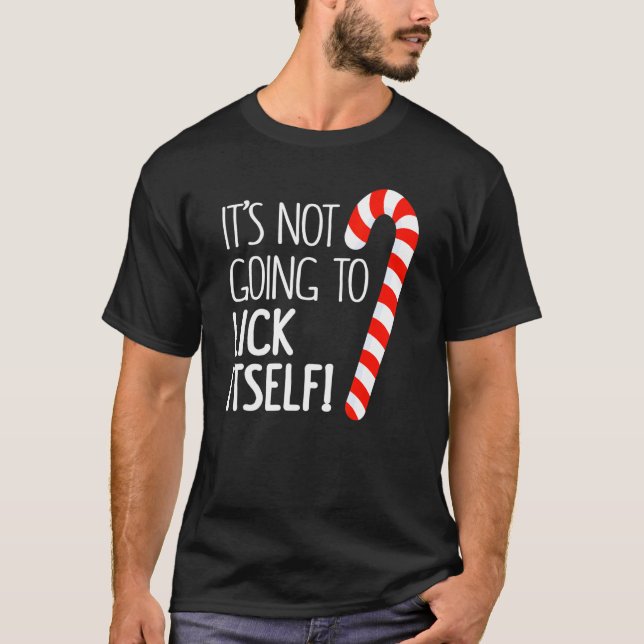 Camiseta It's Not Going To Lick Itself Adult Christmas Them (Frente)