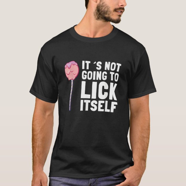 Camiseta It's Not Going To Lick Itself Candy Lollypops Summ (Frente)