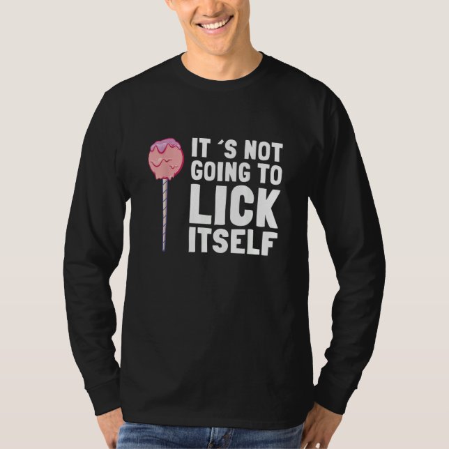 Camiseta It's Not Going To Lick Itself Candy Lollypops Summ (Frente)