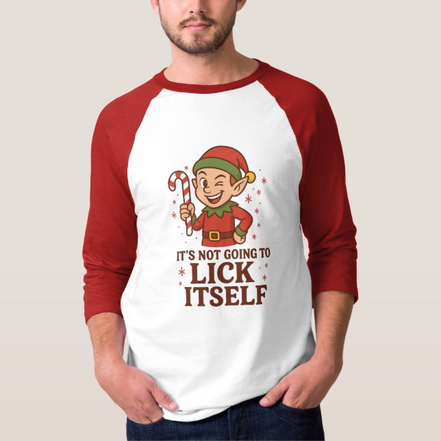 Camiseta It's Not Going to Lick Itself Raglan T-Shirt (Frente)
