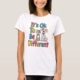 Camiseta It's ok to be different