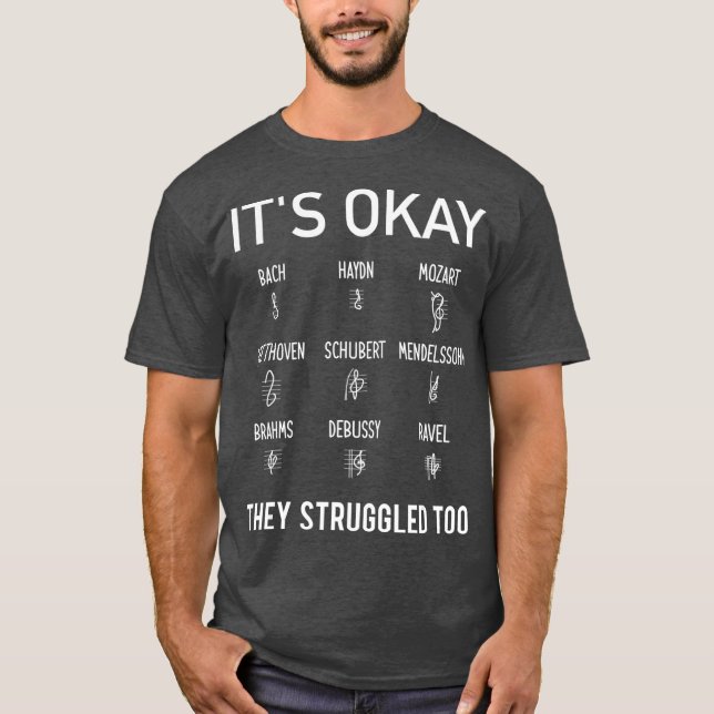 Camiseta Its Okay Composer Bach Mozart Beethoven Funny (Frente)