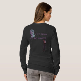 CAMISETA IT'S OKAY TO BE MANIC