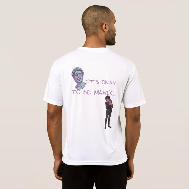 CAMISETA IT'S OKAY TO BE MANIC (Parte Traseira Completa)