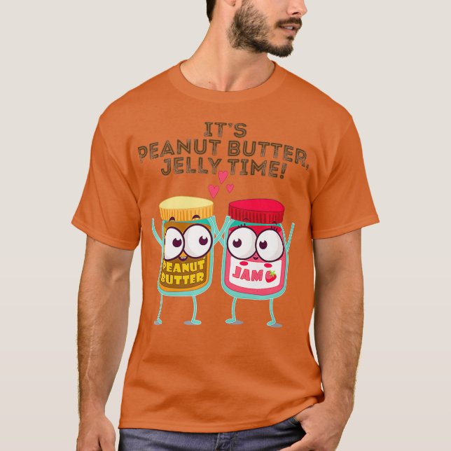 Camiseta Its Peanut Butter Jelly Time Funny Gift Idea (Frente)