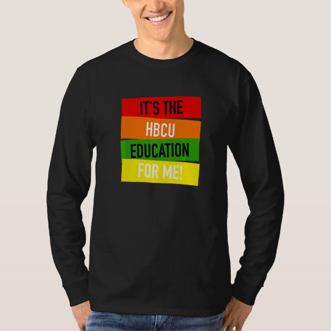 Camiseta It's The HBCU Education for Me Grad Apparel (Frente)