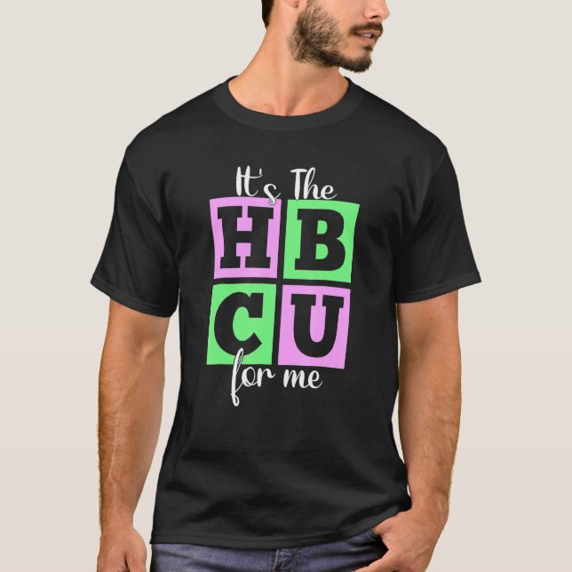 Camiseta It's The HBCU For Me Pink and Green (Frente)