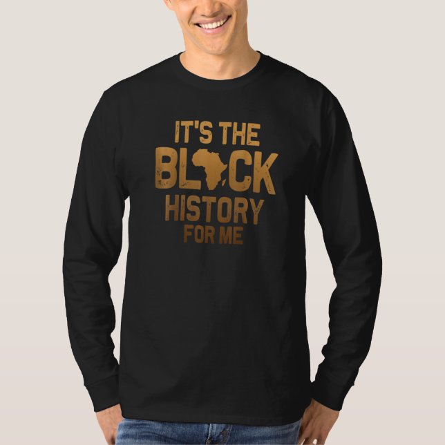 Camiseta It's The Melanin For Me Melanated Black History Mo (Frente)