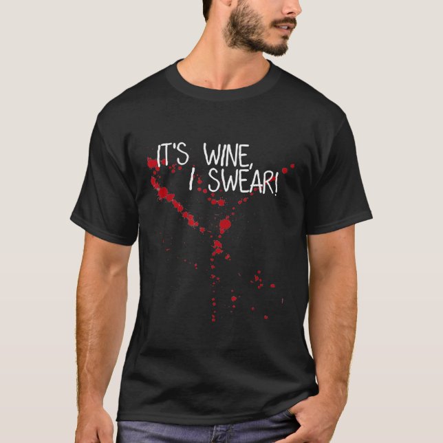 Camiseta Its Wine Stain Not Blood I Swear  Im Not Vampire M (Frente)