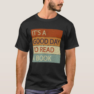 Camiseta Itu2019s É Um Bom Dia Para Ler Um Livro Nacional