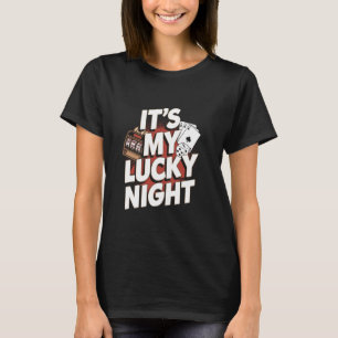 Camiseta Itu2019s Minha Máquina de Slot Noturno Sortuda