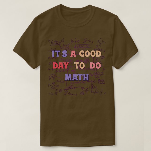 Camiseta itx27s a good day to do math Maths Lovers 1 (Frente do Design)