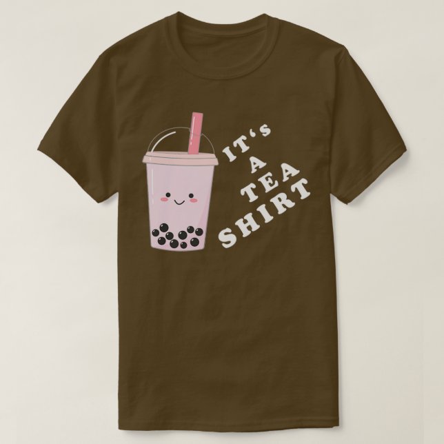 Camiseta Itx27s A Tea Shirt Bubbletea Lover Presente 1 (Frente do Design)