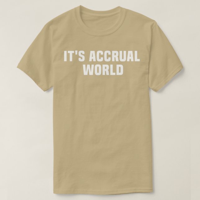 Camiseta Itx27s Accrual World Funny 3 (Frente do Design)