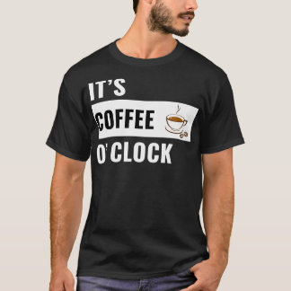 Camiseta itx27s Coffee ox27 clock