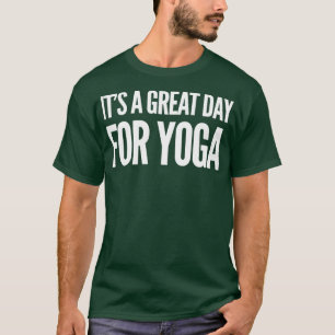 Camiseta Itx27s Dia do Excelente para Yoga