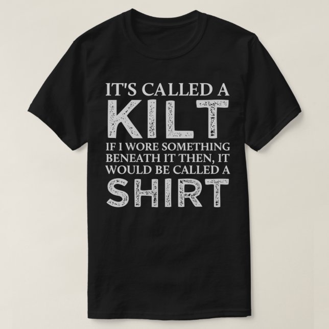 Camiseta Itx27s Escocês Chamado de TShir Clássico de Kilt (Frente do Design)