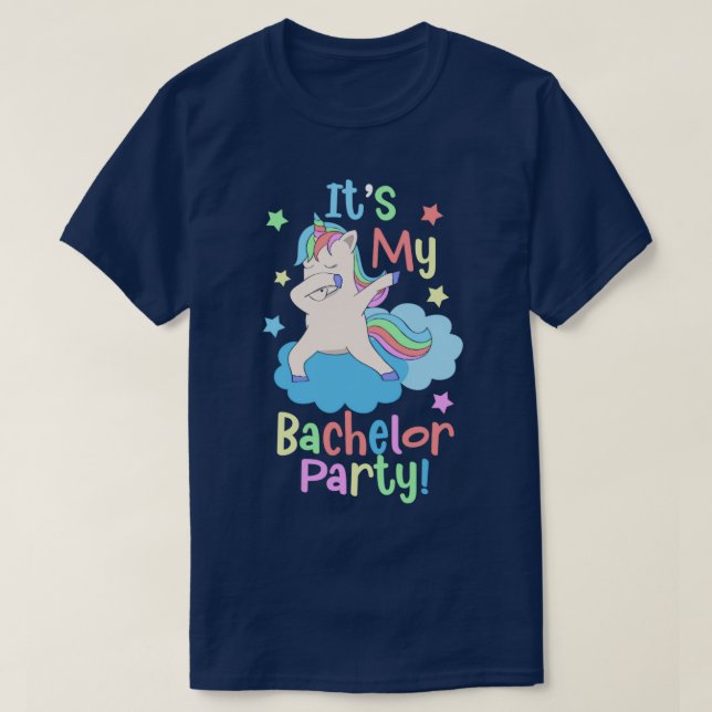 Camiseta Itx27s My Bachelor Party Unicorn (Frente do Design)