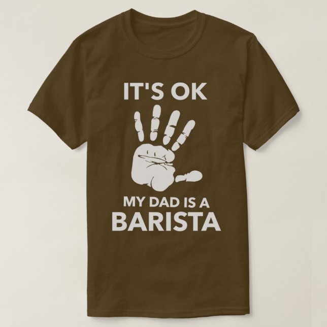 Camiseta ITx27S OK MEU PAI É UM BARISTA (Frente do Design)