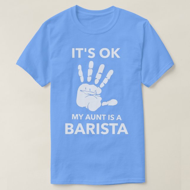 Camiseta ITx27S OK MINHA TIA É UMA BARISTA (Frente do Design)